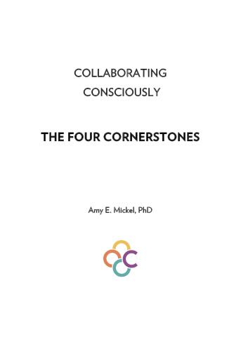 Collaborating Consciously: The Four Cornerstones
