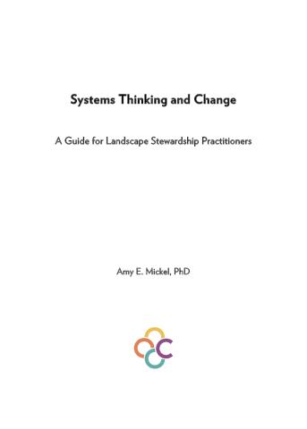 Systems Thinking and Change: A Guide for Landscape Stewardship Practitioners