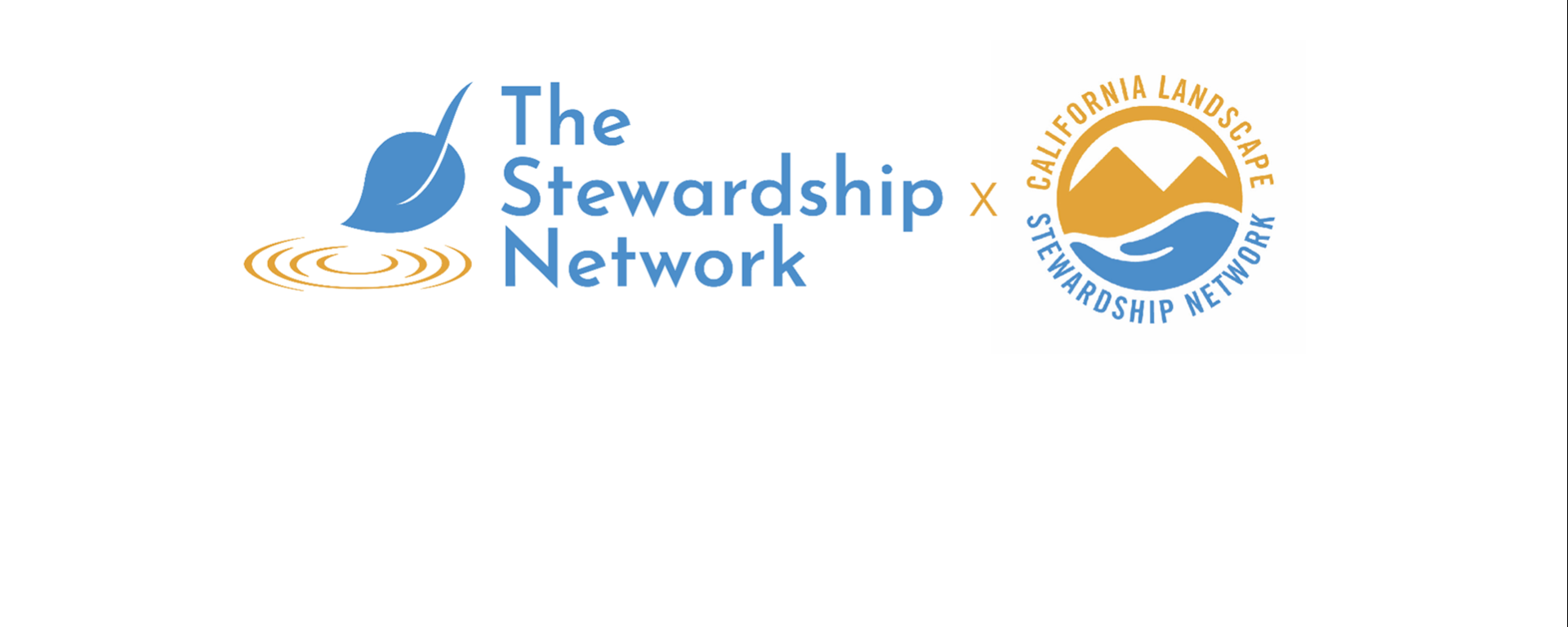 The Stewardship Network X California Landscape Stewardship Network